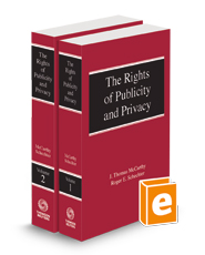 The Rights of Publicity & Privacy, 2d, 2023 ed.