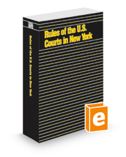 Rules of United States Courts in New York, 2022 ed.