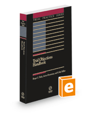 Trial Objections Handbook, 2022 ed. (Trial Practice Series)