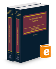 Tax Penalties and Interest, 2021-2022 ed.