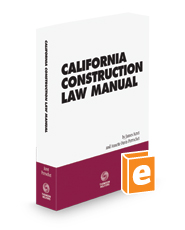 California Construction Law Manual, 2023-2024 ed.