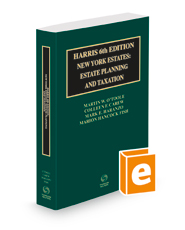 Harris 6th New York Estates: Estate Planning and Taxation, 2022-2023 ed.
