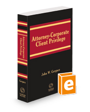 Attorney-Corporate Client Privilege, Spring 2023 ed.