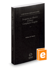 Designing an Effective Antitrust Compliance Program, 2020-2021 ed. (Vol. 11, Corporate Compliance Series)