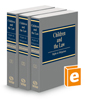 Children and the Law: Rights & Obligations, 2023 ed.