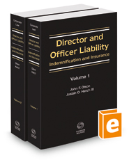 Director and Officer Liability: Indemnification and Insurance, 2021-2022 ed.