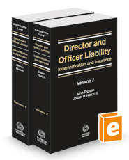 Director and Officer Liability: Indemnification and Insurance, 2022-2023 ed.