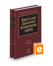 State and Local Government Environmental Liability, 2022-2023 ed. (Liability Prevention Series)