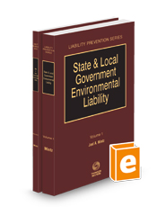 State and Local Government Environmental Liability, 2024-2025 ed. (Liability Prevention Series)