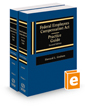 Federal Employees Compensation Act Practice Guide (FECA), 2d, 2022-2023 ed.