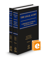 The Legal Audit: Corporate Internal Investigation, 2024-2025 ed.