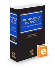 Partnership Law and Practice: General and Limited Partnerships, 2024-2025 ed.