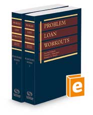 Problem Loan Workouts, 2d, 2021-2022 ed.