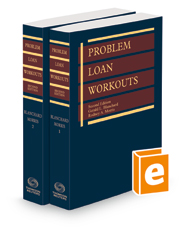Problem Loan Workouts, 2d, 2022-2023 ed.