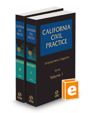 Employment Litigation, Fall 2023 ed. (California Civil Practice)
