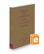 Tennessee Pattern Jury Instructions - Civil, 24th, 2024 ed. (Vol. 8, Tennessee Practice Series)