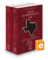 Environmental Law, 2021-2022 ed. (Vols. 45 and 46, Texas Practice Series)