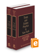 Trusts and Estates Practice in New York, 2023-2024 ed. (Vols. D-E, New York Practice Series)