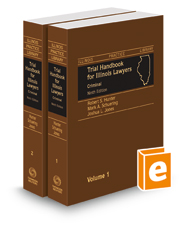 Trial Handbook for Illinois Lawyers, Criminal, 9th