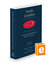 North Carolina Uninsured and Underinsured Motorist Insurance, 2023 ed.