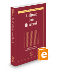 Antitrust Law Handbook, 2021-2022 ed. (Antitrust Law Library)