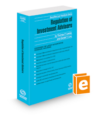Regulation of Investment Advisers, 2023 ed. (Securities Law Handbook Series)