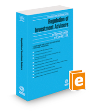 Regulation of Investment Advisers, 2024 ed. (Securities Law Handbook Series)
