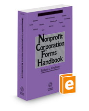 Nonprofit Corporation Forms Handbook, 2022 ed.