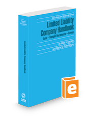Limited Liability Company Handbook, 2023-2024 ed. (Securities Law Handbook Series)