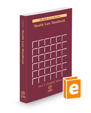 Health Law Handbook, 2022-2023 ed. (Health Law Series)