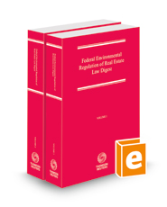 Federal Environmental Regulation of Real Estate Law Digest, 2021 ed.