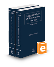 Copyright Law in Business and Practice, 2023-1 ed.