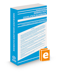 Immigration Legislation Handbook, 2023 ed.