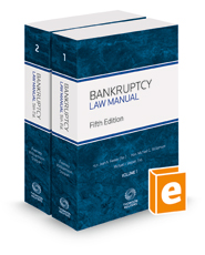 Bankruptcy Law Manual, 5th, 2022-1 ed.
