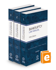 Bankruptcy Law Manual, 5th, 2023-2 ed.