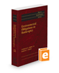 Environmental Obligations in Bankruptcy, 2024 ed. (West's® Bankruptcy Series)