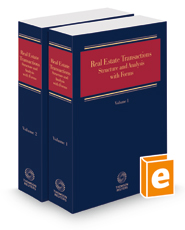 Real Estate Transactions - Structure and Analysis with Forms, 2023-1 ed.