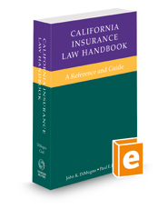California Insurance Law Handbook, 2022 ed.