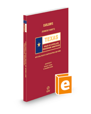 Carlson's Texas Rules of Appellate Procedure Annotated, 2022 ed. (Texas Annotated Code Series)