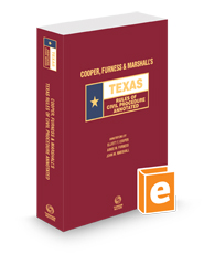 Cooper, Furness & Marshall's Texas Rules of Civil Procedure Annotated, 2024 ed. (Texas Annotated Code Series)