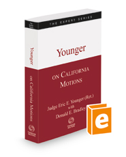 Younger on California Motions, 2d, 2021-2022 ed. (The Expert Series)