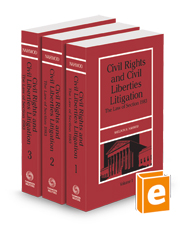 Civil Rights and Civil Liberties Litigation: The Law of Section 1983, 2023-2024 ed.