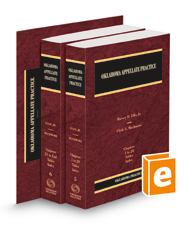 Oklahoma Appellate Practice, 2024 ed. (Vols. 5, 6, and 6A, Oklahoma Practice Series)