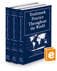 Trademark Practice Throughout the World, 2022 ed.