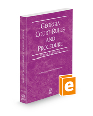 Georgia Court Rules and Procedure - Federal, 2022 ed. (Vol. II, Georgia Court Rules)