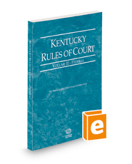 Kentucky Rules of Court - Federal, 2021 ed. (Vol. II, Kentucky Court Rules)