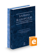 Louisiana Rules of Court - State and Federal, 2022 ed. (Vols. I & II, Louisiana Court Rules)