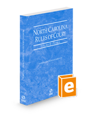 North Carolina Rules of Court - Federal, 2024 ed. (Vol. II, North Carolina Court Rules)