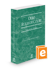 Ohio Rules of Court - Federal, 2024 ed. (Vol. II, Ohio Court Rules)