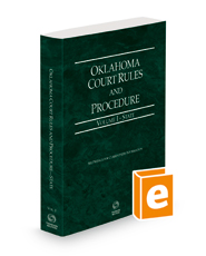 Oklahoma Court Rules and Procedure - State, 2022 ed. (Vol. I, Oklahoma Court Rules)